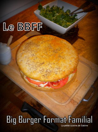 Recette de bbff ou big burger format familial
