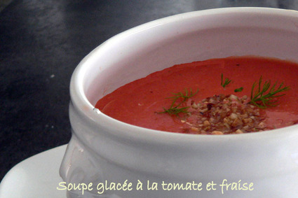 Recette de soupe glacée à la tomate et fraise