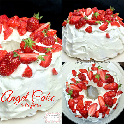 Recette angel cake aux fraises