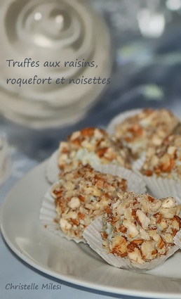 Recette de truffes aux raisins, roquefort et noisettes