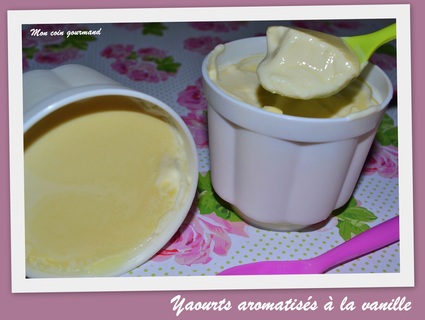 Recette yaourts aromatisés à la vanille